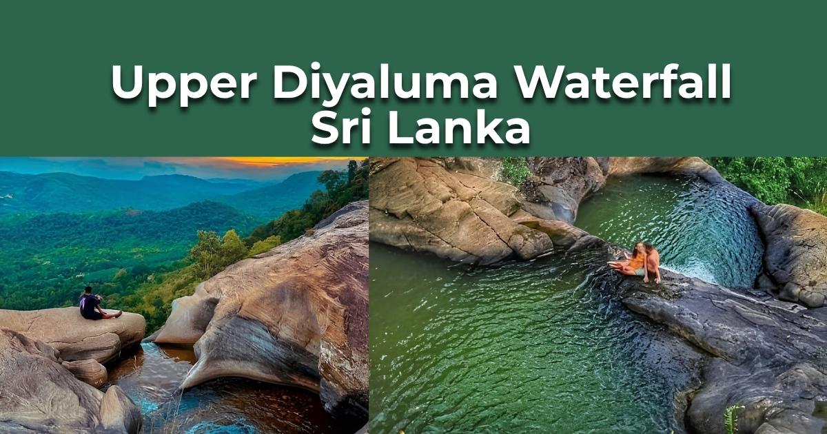 Upper Diyaluma Waterfall Sri Lanka: A Complete Guide to the Infinity Pools